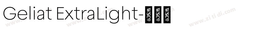 Geliat ExtraLight字体转换